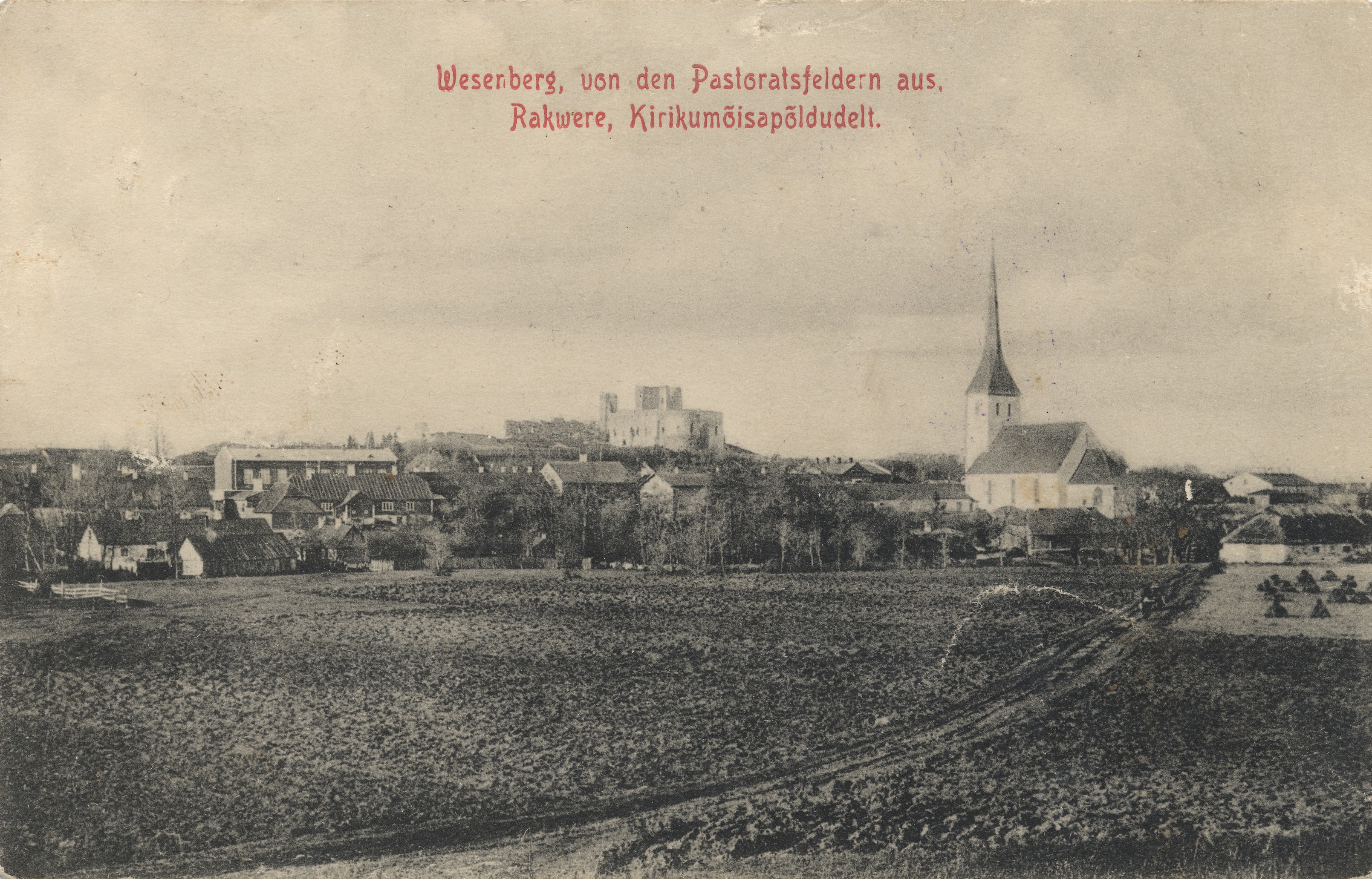 Wesenberg from the Pastorat fields : Rakwere from the church farms