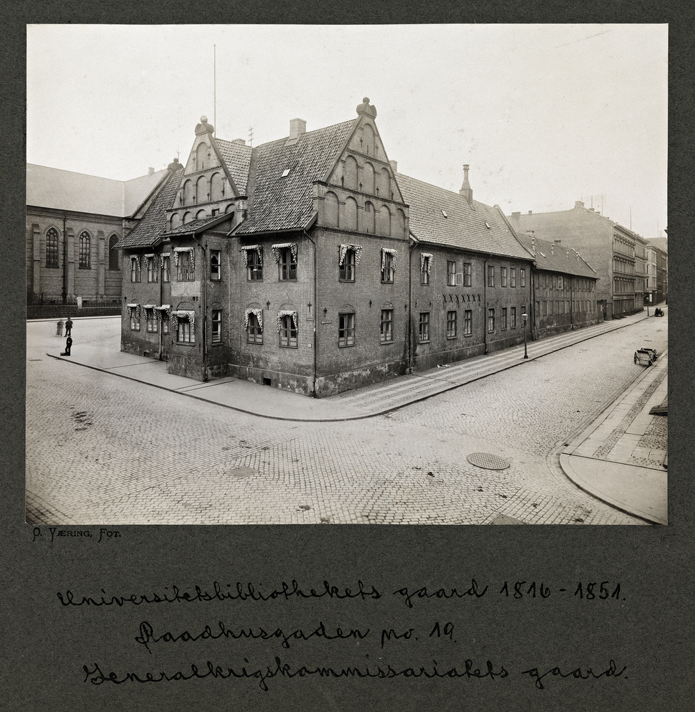 Universitetsbibliothekets gaard 1816-1851 : Raadhusgaden no. 19 : Guard of Commissioner-General