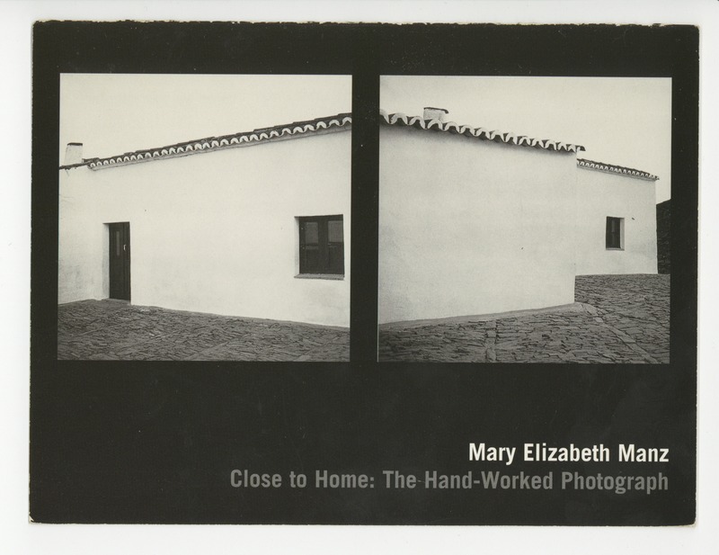 Mary Elisabeth Manz, Close to Home: The Hand-Worked Photograph, (2003)