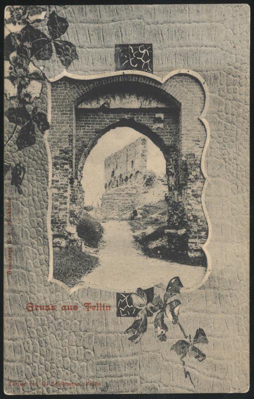 trükipostkaart, Viljandi, Suurmüür läbi lossivärava, u 1900, kirjastus von G. Schürmann, Fellin