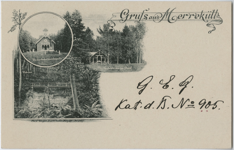 Postkaart Meriküla vaadetega. Metsakabel (Waldkapelle), esiplaanil William Richard Gendti ausammas; hoone Udria Kotšnevi pargis, sild Udrias