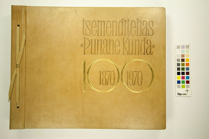 Juubelialbum: Tsemenditehas "Punane Kunda" 100. (1870.-1970.) - tehase vaated, tööeesrindlased, puhkekodu Rannapungerjal, pioneerilaager Toolses.