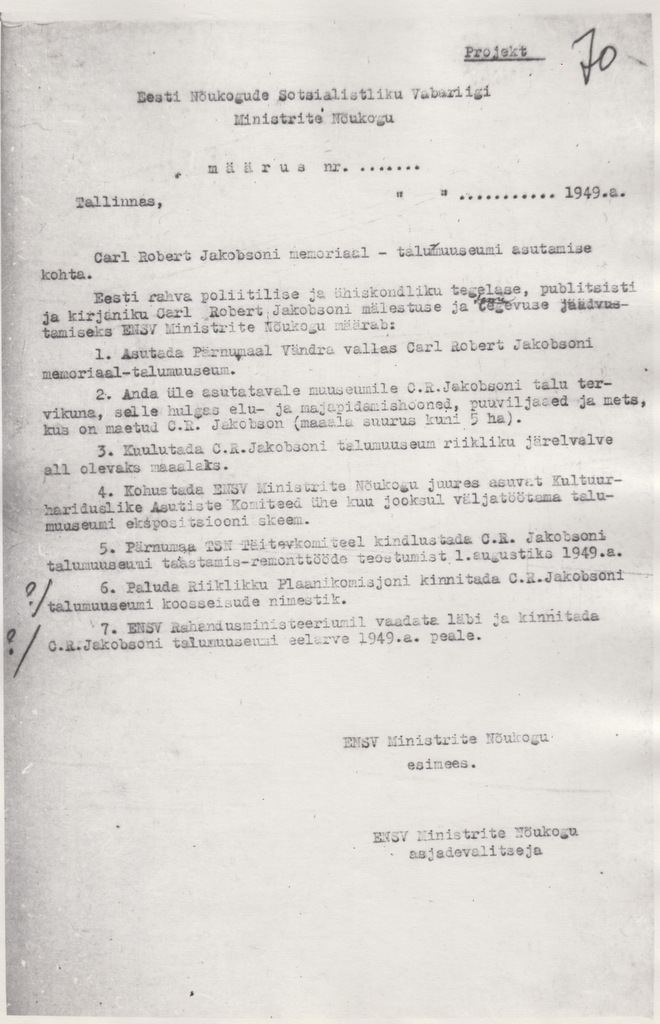 C. R. Jakobsoni Talumuuseumi asutamisega seotud kirjavahetus. ENSV MN määruse projekt C. R. Jakobsoni memoriaal-talumuuseumi asutamise kohta.