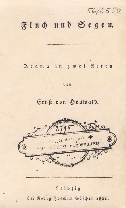 Foto. Ernst von Houwald. FLUCH UND SEGEN. Drama in zwei Acten. Leipzig, 1821 (tiitelleht).