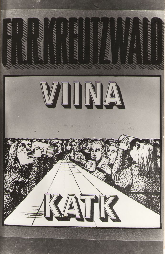Foto. Fr. R. Kreutzwaldi teose VIINA KATK (ümbrispaber). 1973.