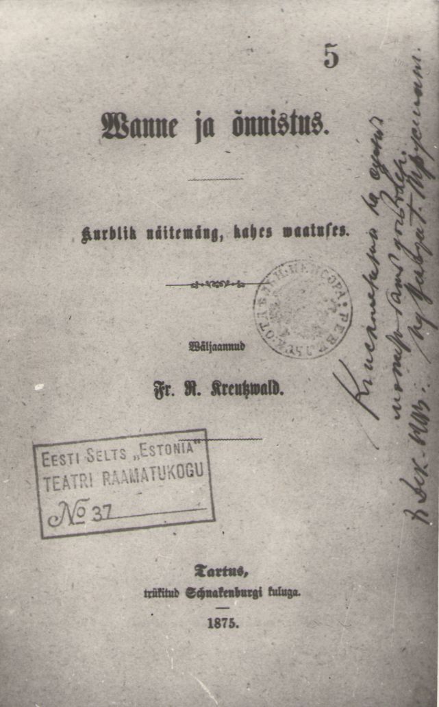 Foto. Fr. R. Kreutzwaldi näidendi WANNE JA ÕNNISTUS, tiitelleht.