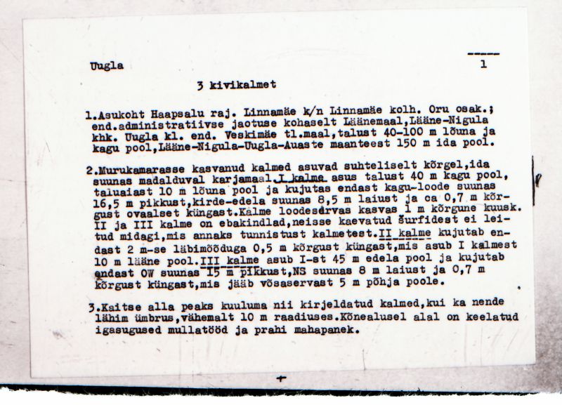 Negatiiv. Uugla. 3 kivikalmet.
Ü.p. 1976.