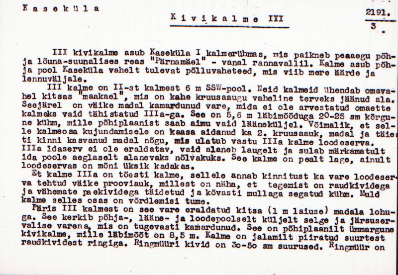 Negatiiv. Kaseküla. Kivikalme III.
Ü.p. 1976.