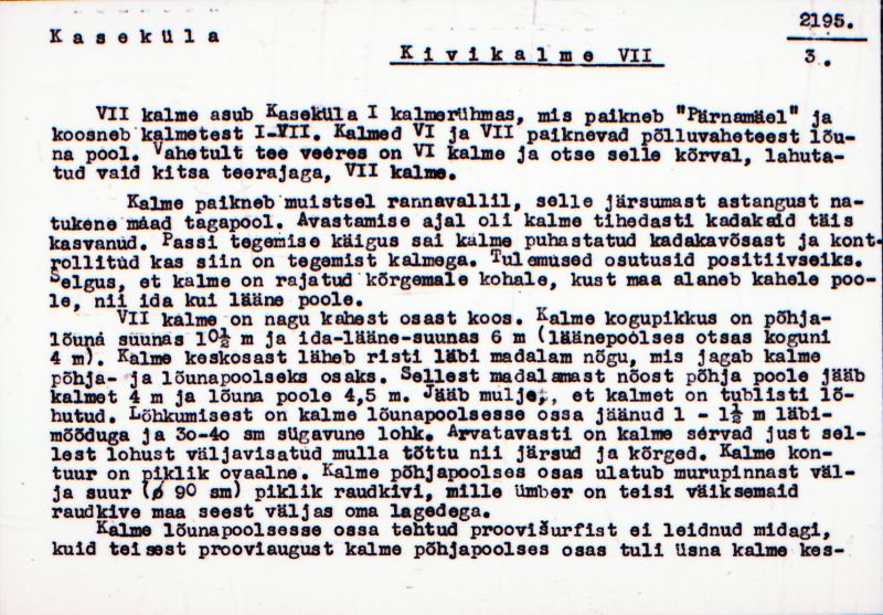 Negatiiv. Kaseküla. Kivikalme VII.
Ü.p. 1976.