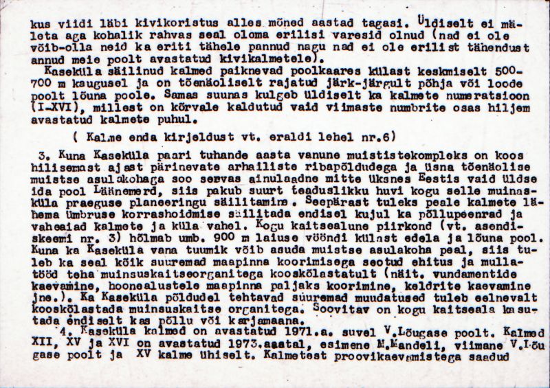 Negatiiv. Kaseküla kivikalme XVI.
Ü.p. 1976.