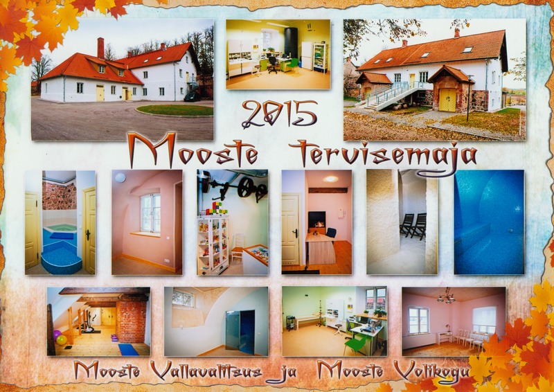 Mooste tervisemaja 2015