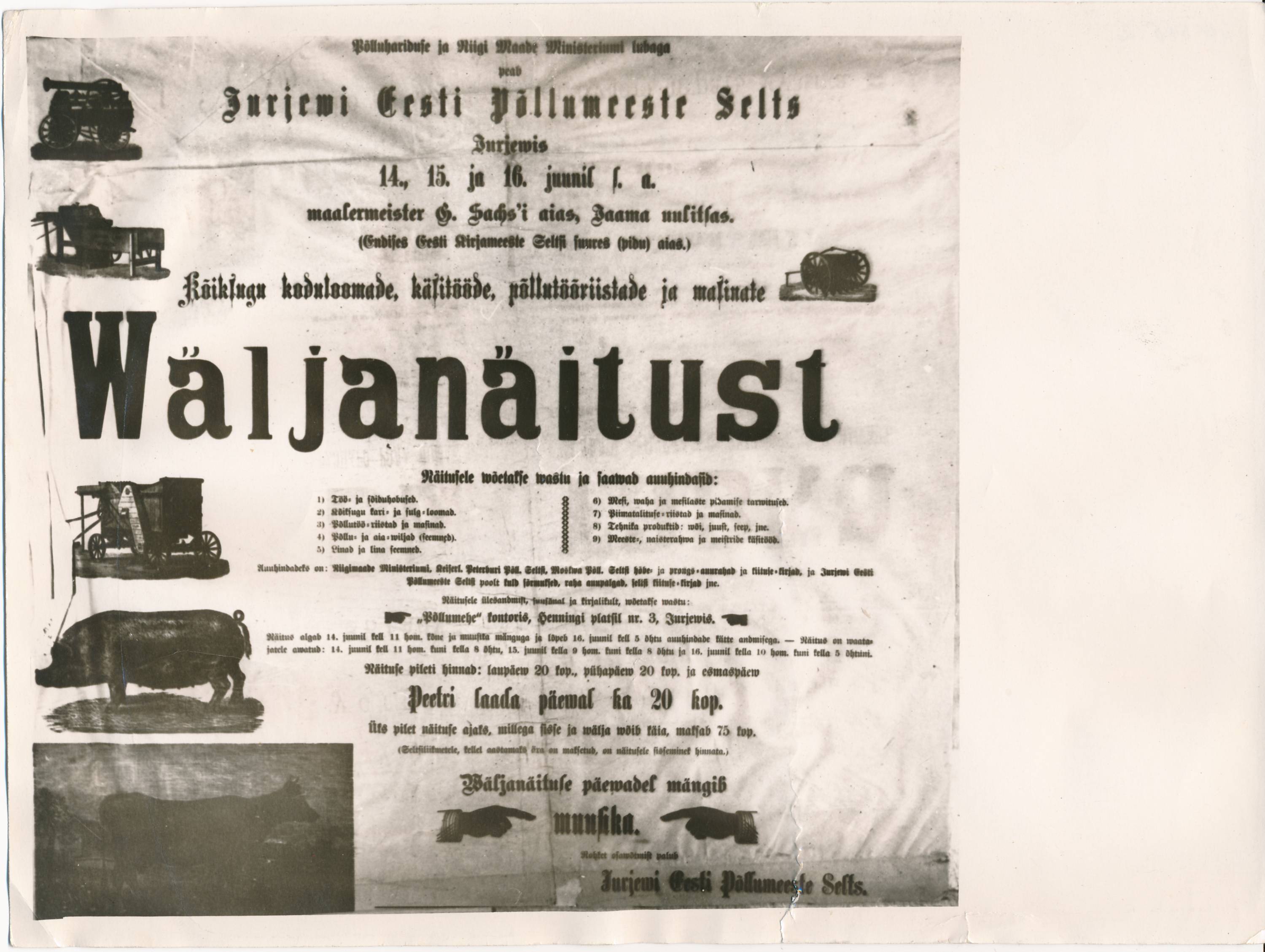 Afišš: Jurjevi Eesti Põllumeeste Seltsi väljanäitus Jaama 14 aias. Tartu, u 1895-1905.