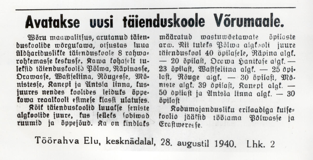Foto. Artikkel "Avatakse uusi täienduskoole Võrumaal", "Töörahva Elu", 1940.a.28. aug. ,nr.4, lk.2.