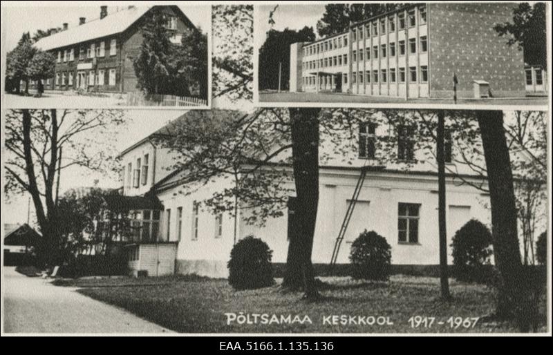 Põltsamaa Keskkooli 50nda juubeli tähistamiseks tehtud fotomontaaž Põltsamaa Keskkoolist 1917-1967