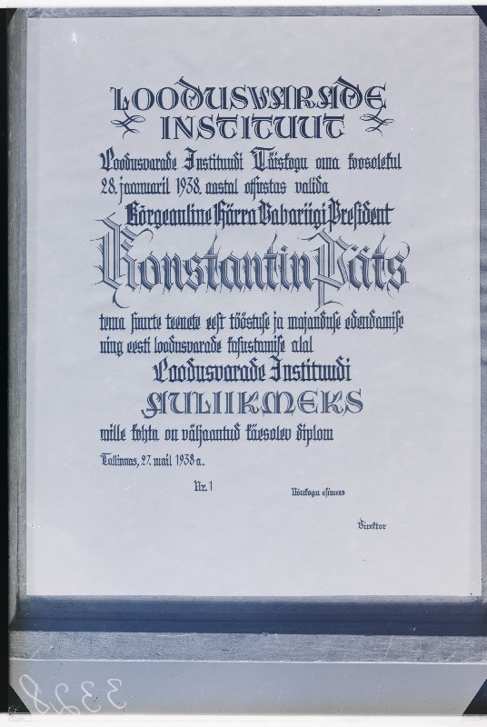 Loodusvarade instituudi diplom Eesti Vabariigi presidendile - K. Pätsile viimase auliikmeks valimise puhul.