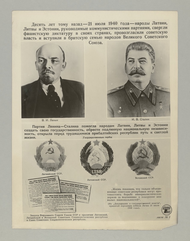 Seeria:"10 aastat tagasi - 21.juulil 1940.a. -  Läti. Leedu ja Eesti rahvas, kommunistlike parteide juhtimisel, kukutasid oma maades fašistliku diktatuuri, kehtestasid nõukogude võimu ja astusid Suure Nõukogude Liidu rahvaste vennalikku perre".