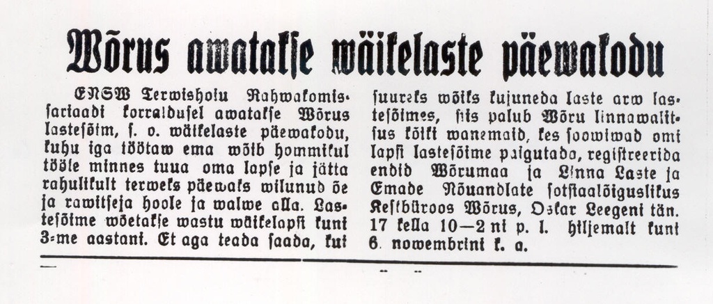 Foto. Artikkel " Võrus avatakse väikelaste päevakodu", "Töörahva Elu", 1940.a.,4.nov.,nr. 33, lk.4