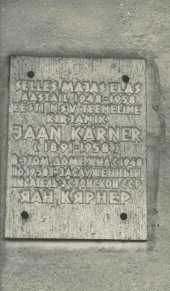 On the wall of Jaan Kärner's house in Tartu, V. Kingissepa Street