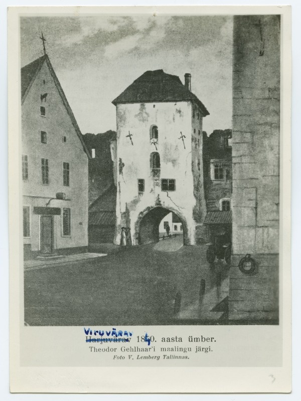Th.Gehlhaar, Viru Gate from inside around 1850, photographed from the book.