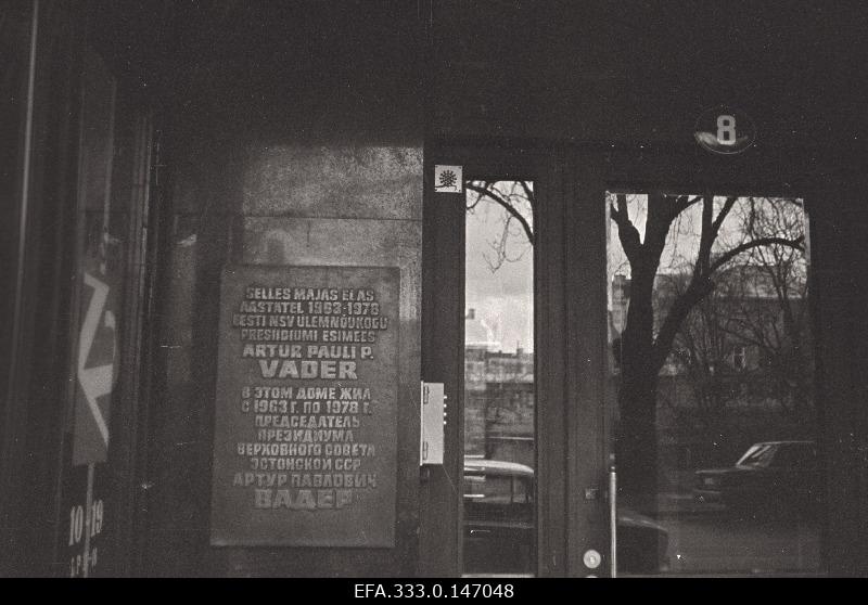 Artur Vader, Chairman of the Supreme Council of the Estonian Soviet, on the building Roosikrants Street 8.