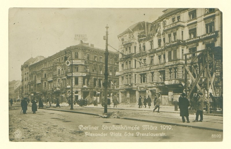 November Revolution: "Berliner Street Fights March 1919. Alexanderplatz Ecke Prenzlauerstr." - funding program for digitization of objects of the country’s cultural heritage of Berlin (Creditline)