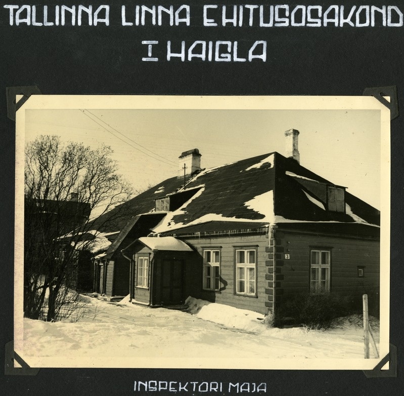 Tallinna linna ehitusosakond. I haigla. Inspektori maja