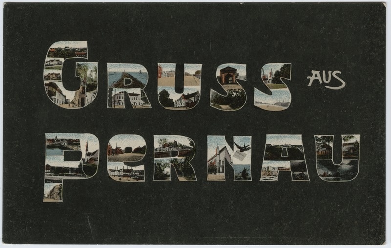 Postkaart Gruss aus Pernau (Tervitused Pärnust)