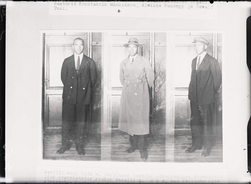 Aprillis 1932 tabatud kommunistliku organisatsiooni tegelased: Feodor Vassili poeg Okk,kes elas Tallinnas Aleksander Gustavi pojg Erlingi nime all.