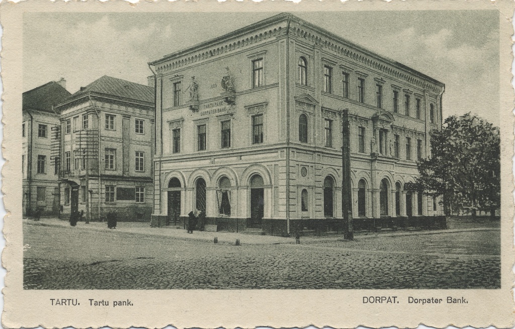 Tartu : Tartu Pank = Dorpat : Dorpater Bank