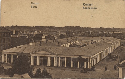 Dorpat : Kaufhof = Tartu kaubahof  duplicate photo