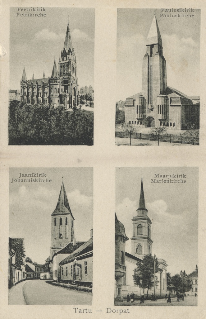 Tartu : Dorpat : Petersburg ; Pauluskirik ; Jaanikirik ; Mary Church