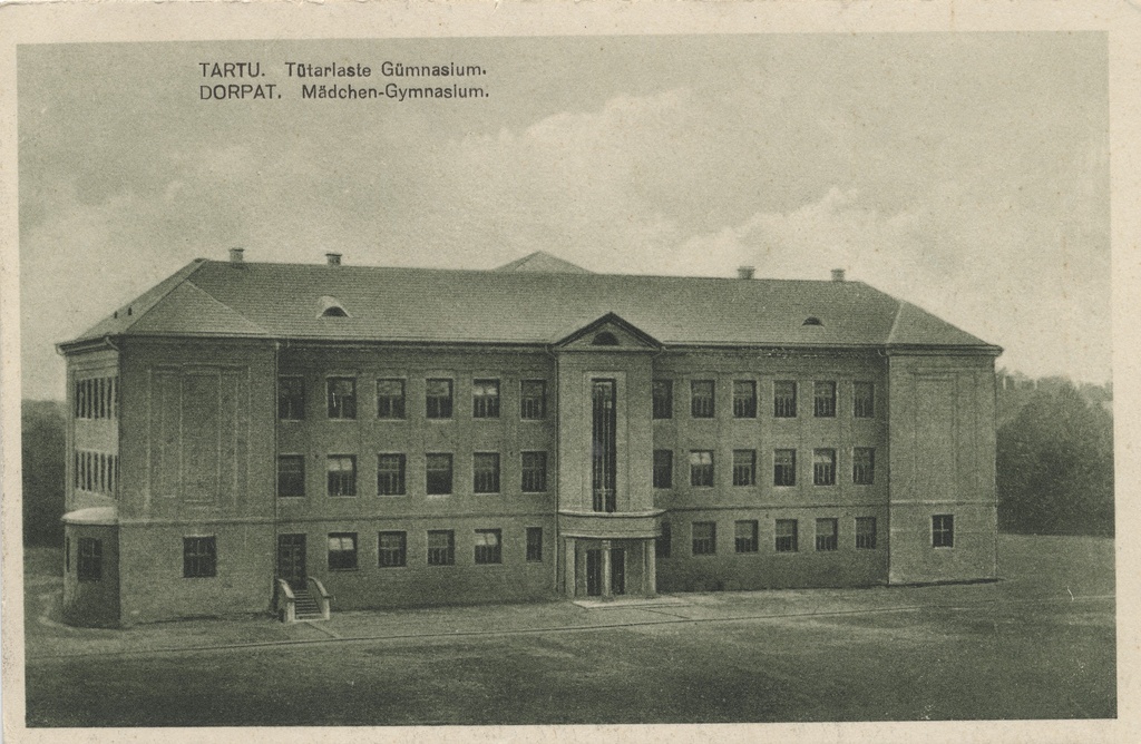 Tartu : The Gymnasium of the Daughters = Dorpat : Mädchen-Gymnasium
