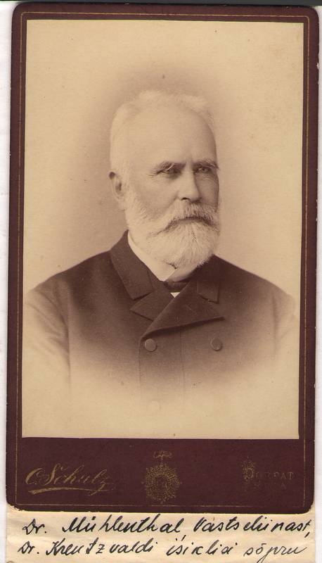 Foto. Dr. Mühlenthal Vastseliinast - Fr. R. Kreutzwaldi sõber.