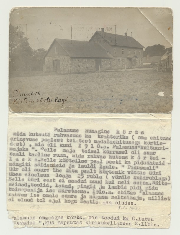 Palamuse vana kõrtsihoone mida kuni 1910. aastani kasutati ka rahvamajana
