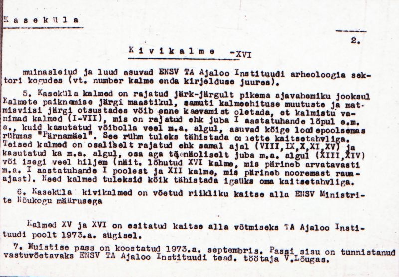 Negatiiv. Kaseküla kivikalme XVI.
Ü.p. 1976.