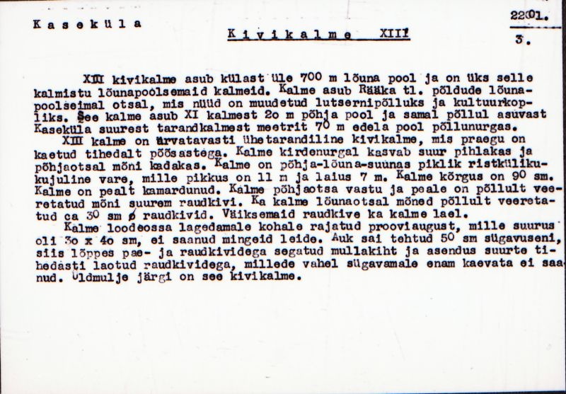 Negatiiv. Kaseküla. Kivikalme XIII.
Ü.p. 1976.