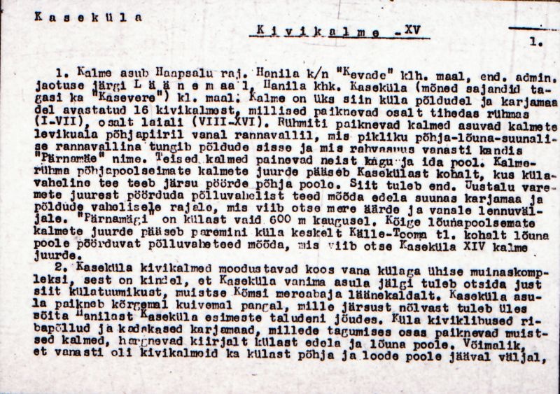 Negatiiv. Kaseküla kivikalme XV.
Ü.p. 1976.