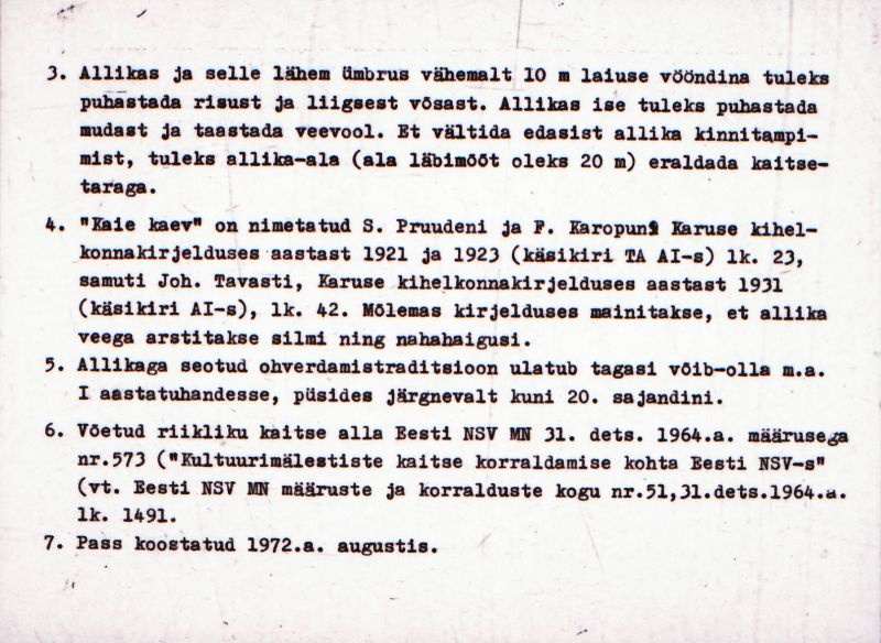 Negatiiv.  Linnuse. Ohvriallikas. "Kaie kaev".
Ü.p. 1976.