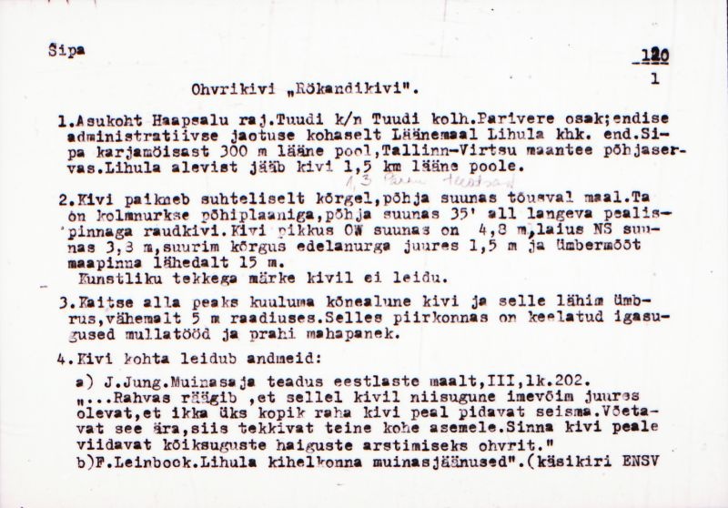 Negatiiv.  Sipa. Ohvrikivi. Rõkandkivi.
Ü.p. 1976.