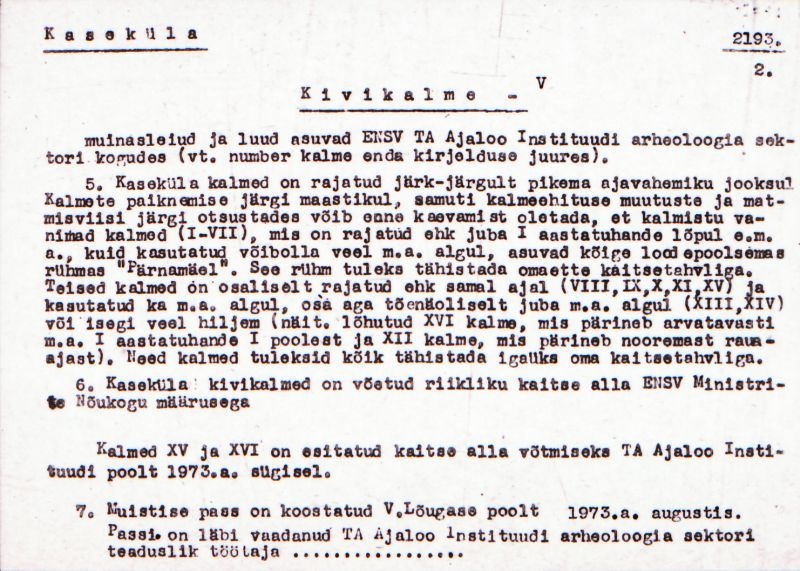 Negatiiv. Kaseküla. Kivikalme V.
Ü.p. 1976.