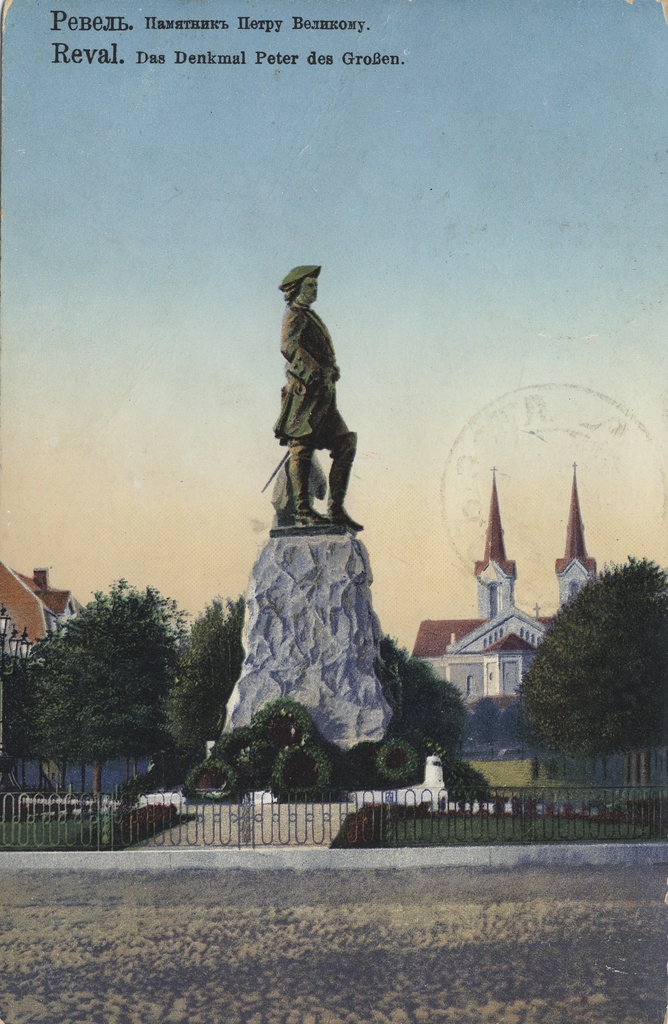 Revel : Memory of Petro for the Great = Reval : the Memory of Peter des Großen = Tallinn : Peeter Suure Memory of the Great