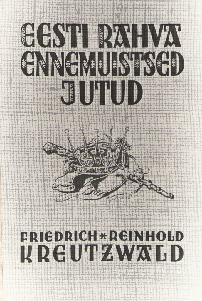 Foto. Fr. R. Kreutzwaldi EESTI RAHVA ENNEMUISTSED JUTUD (ümbrispaber). 1978.