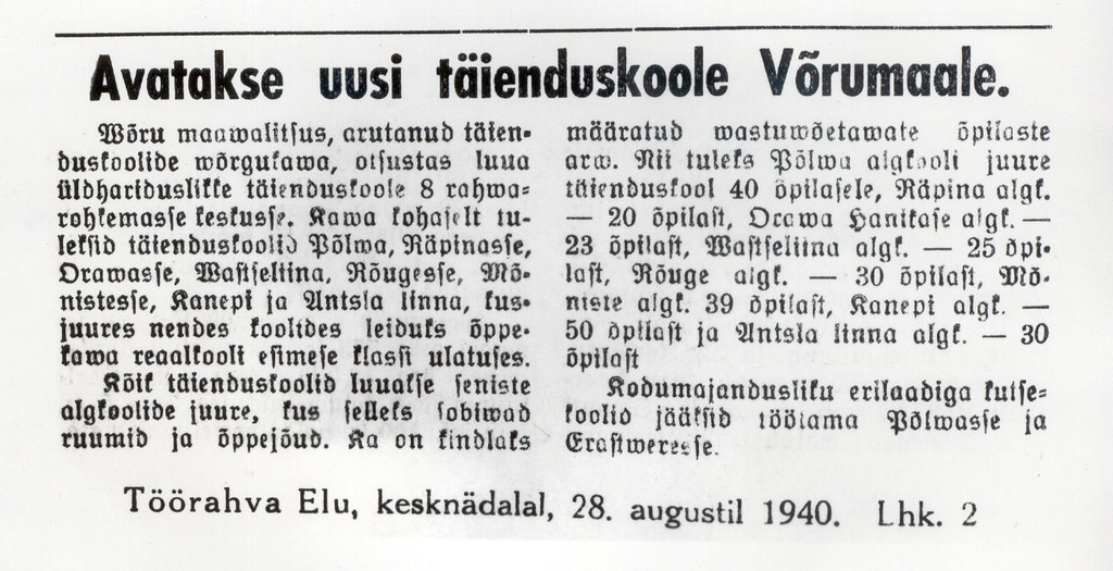 Foto. Artikkel "Avatakse uusi täienduskoole Võrumaal", "Töörahva Elu", 1940.a.28. aug. ,nr.4, lk.2.