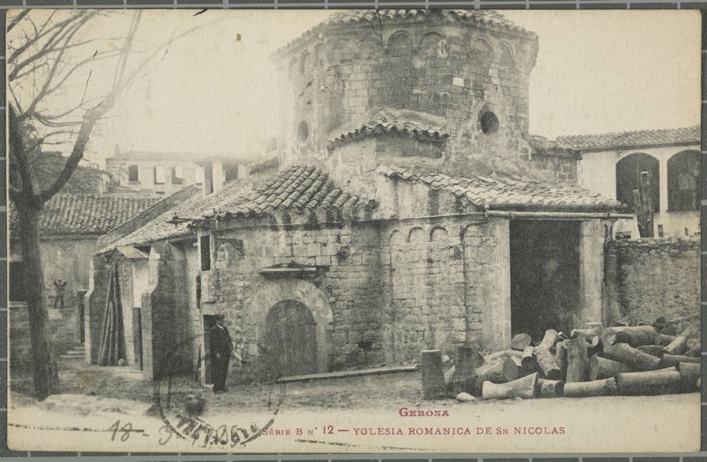 Gerona. Série B no. 12 - Yglesia románica de Sn. Nicholas - The church of St. Nicholas, in the district of St. Peter Galligants, used as a warehouse of the sawmill Farreras.