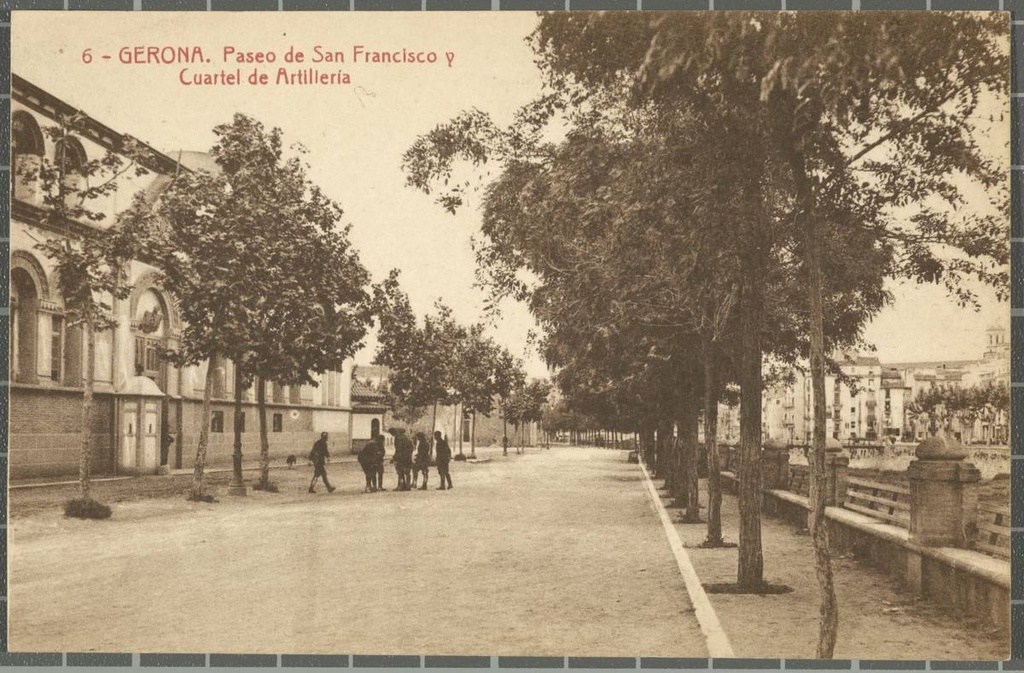 6 -Gerona. Paseo de San Francisco y Cuartel de Artilleria - General Mendoza’s walk with the homonymous barracks on the left