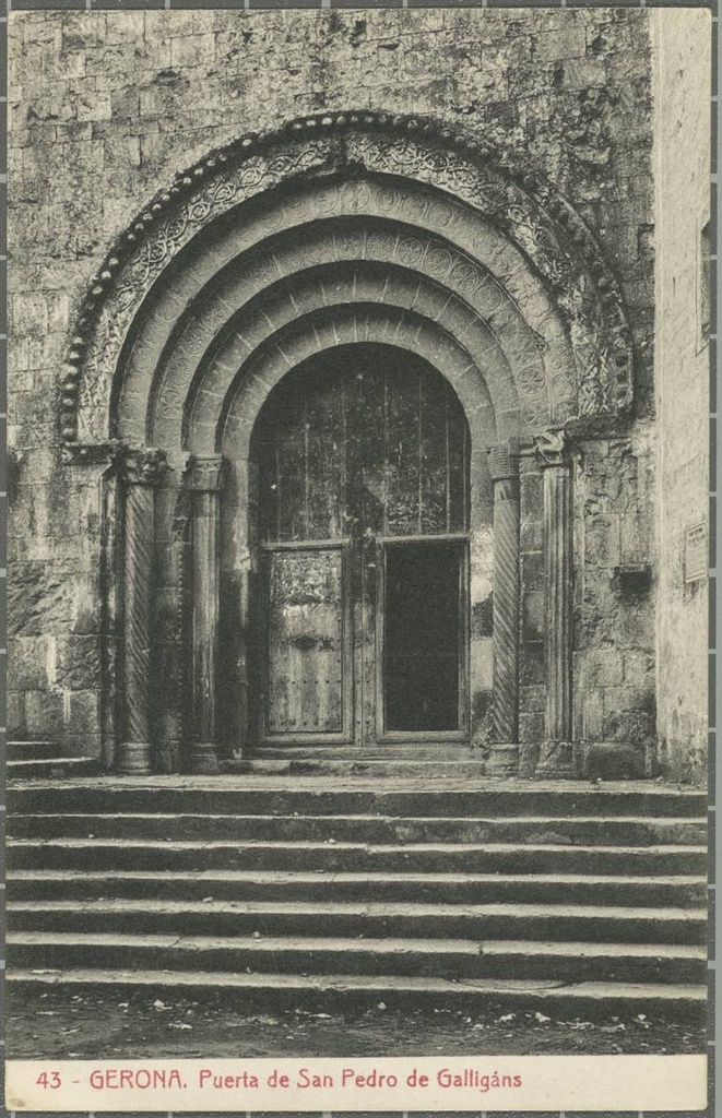 43-Gerona, Puerta de San Pedro de Galligáns - Details of the church of St. Peter Galligants.
