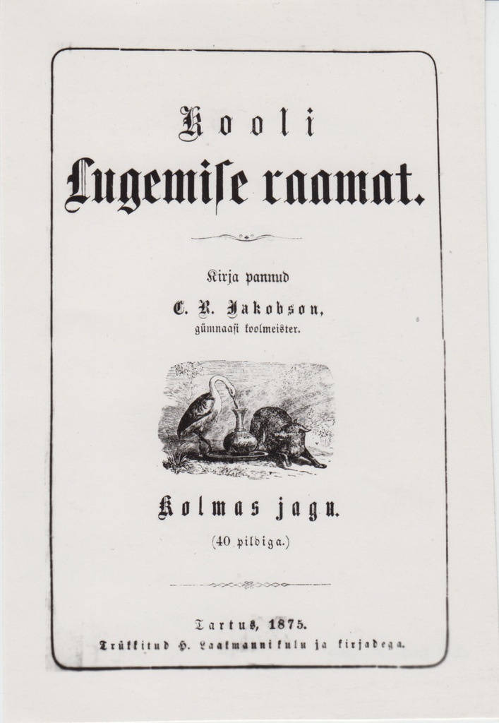 C. R. Jakobson. Kooli Lugemise raamat. Kolmas jagu. Tartus, 1875. Kaas-tiitelleht.