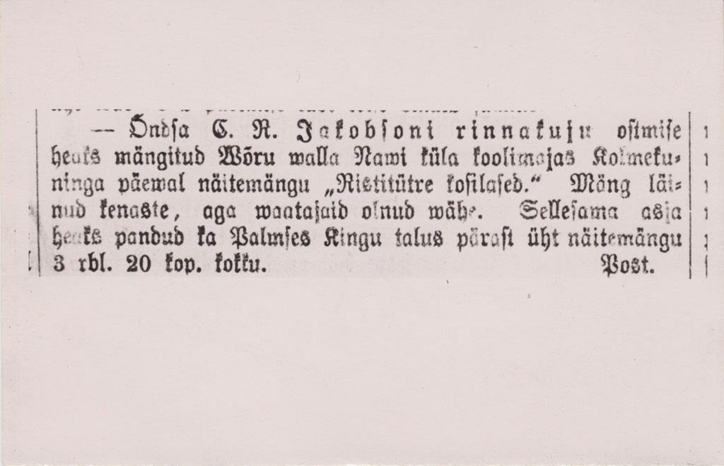 Teadaanne ajalehes Virulane nr 4 1888. a C. R. Jakobsoni marmorbüsti ostmiseks korraldatud pidudest.