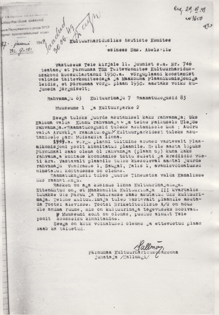 C. R. Jakobsoni Talumuuseumi asutamisega seotud kirjavahetus. Pärnumaa Kultuuriharidusosakonna juhataja Hallmägi kiri Kultuurihariduslike Asutiste Komitee esimehele sm. Abelsile.