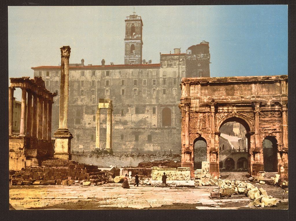 [temple of Saturn and Triumphal Arch of Septimus Severus, Rome, Italy] (Loc)